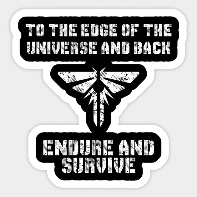 Endure and Survive Sticker by VanHand